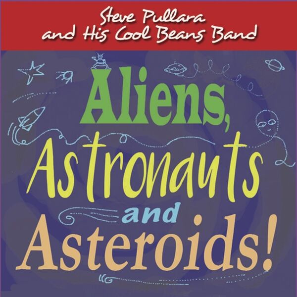 Cover art for Aliens, Astronauts and Asteroids!